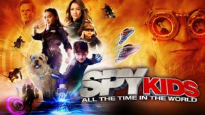 Spy Kids 4: All the Time in the World's poster