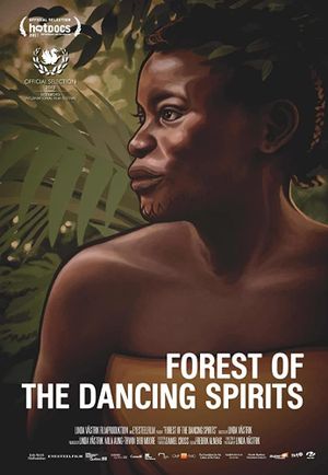 Forest of the Dancing Spirits's poster