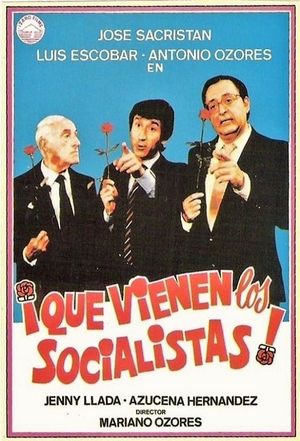 ¡Que vienen los socialistas!'s poster