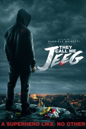 They Call Me Jeeg Robot's poster