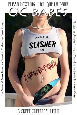 O.C. Babes and the Slasher of Zombietown's poster