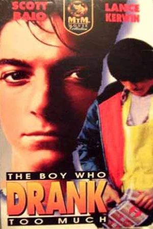 The Boy Who Drank Too Much's poster
