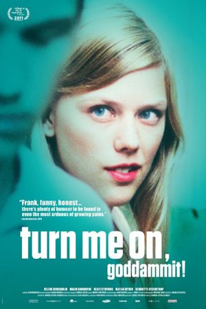 Turn Me On, Dammit!'s poster