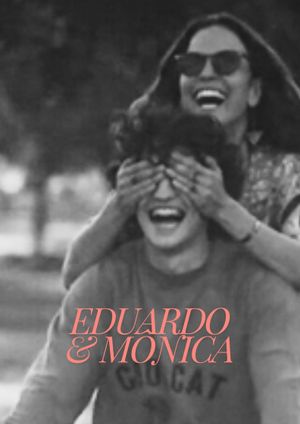 Eduardo and Monica's poster