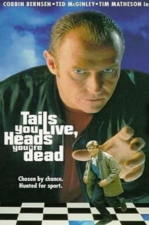 Tails You Live, Heads You're Dead's poster