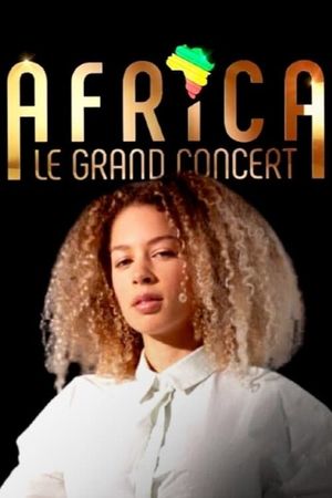 Africa, le grand concert's poster