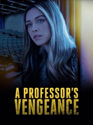 A Professor's Vengeance's poster