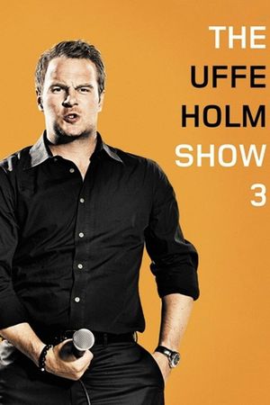 The Uffe Holm Show 3's poster