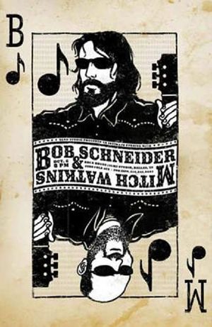 Bob Schneider & Mitch Watkins - Live at Bend Studio's poster