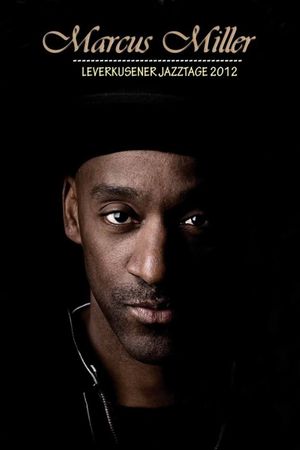 Marcus Miller - Leverkusener Jazztage 2012's poster