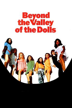 Beyond the Valley of the Dolls's poster