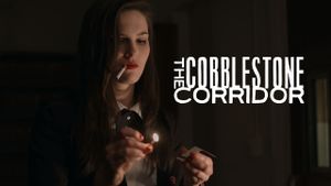 The Cobblestone Corridor's poster