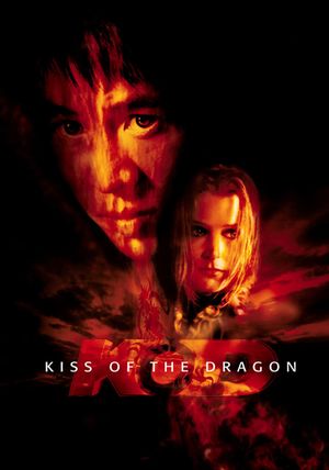 Kiss of the Dragon's poster