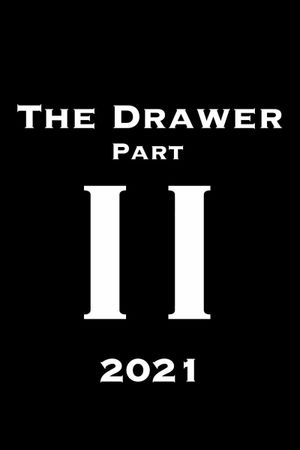 The Drawer Part II's poster