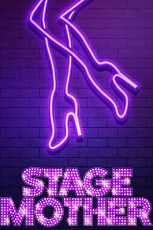 Stage Mother's poster