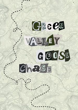 Green Valley Goose Chase's poster