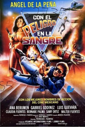 Con el peligro en la sangre's poster