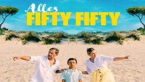 Everything's Fifty Fifty's poster