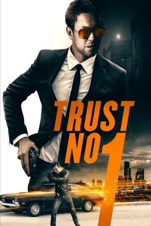Trust No 1's poster