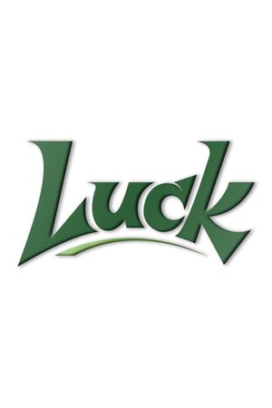 Luck's poster
