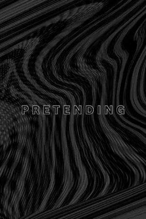 Pretending's poster