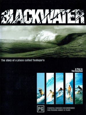 BLACKWATER: The Story of a Place Called Teahupo'o's poster