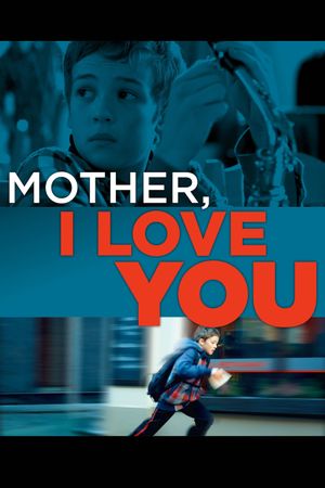 Mother, I Love You's poster