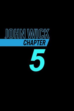 John Wick: Chapter 5's poster