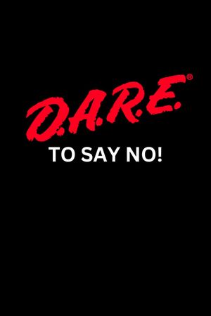 Dare to Say No!'s poster image