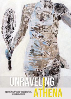 Unraveling Athena: The Champions of Women's Tennis's poster