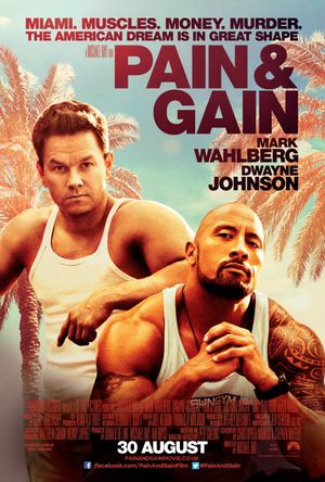 Pain & Gain's poster
