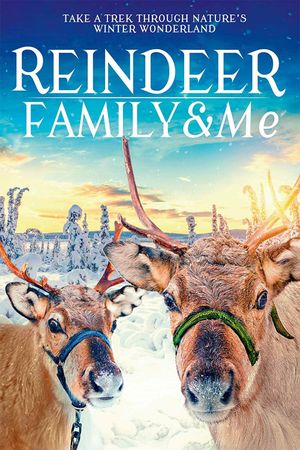 Reindeer Family & Me's poster