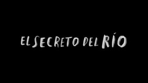 El secreto del río's poster