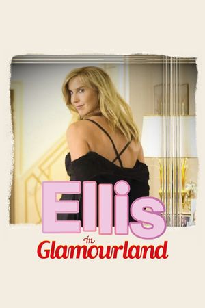 Ellis in Glamourland's poster