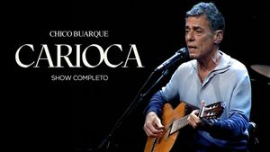Chico Buarque: Carioca – Ao Vivo's poster