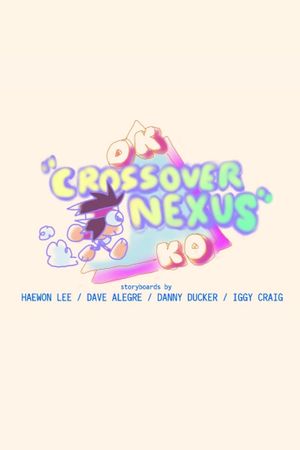 Crossover Nexus's poster