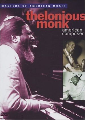 Thelonious Monk: American Composer's poster image