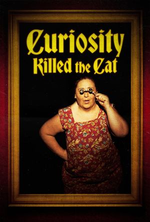 Curiosity Killed the Cat's poster