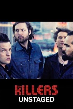 The Killers: Unstaged's poster