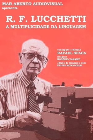 R. F. Lucchetti, a Multiplicidade da Linguagem's poster