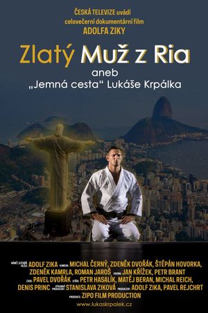 Gold Man from Rio or Gentle Road of Lukas Krpalek's poster image