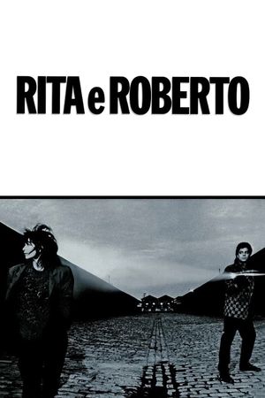 Rita e Roberto's poster