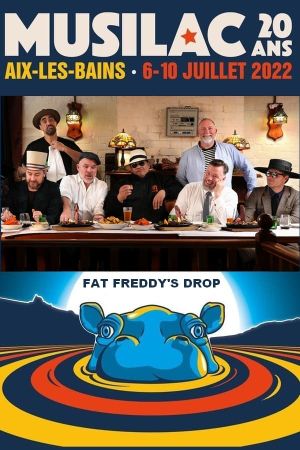 Fat Freddy's Drop - Musilac 2022's poster