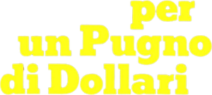 A Fistful of Dollars's poster