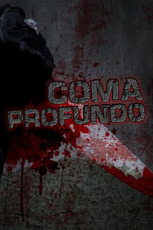 Coma profundo's poster