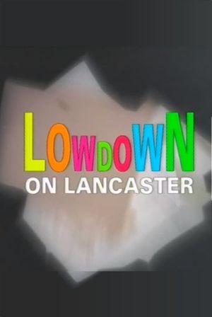 Lowdown on Lancaster's poster