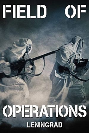 Field of Operations: Leningrad's poster