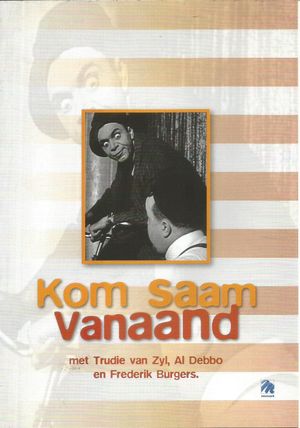 Kom saam vanaand!'s poster