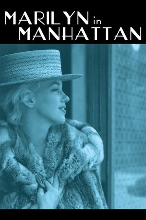 Marilyn in Manhattan's poster