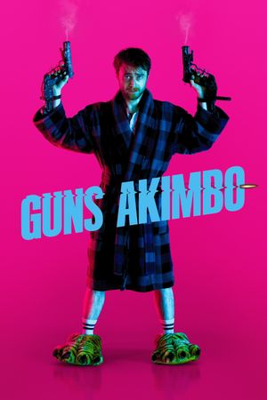 Guns Akimbo's poster